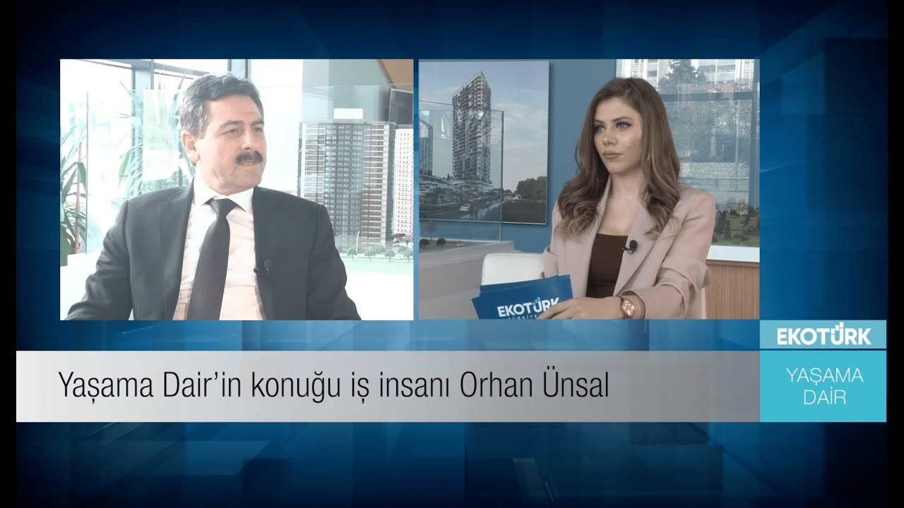 orhan-unsal-ekoturk-ile-yasama-dair-programi-unsal-group